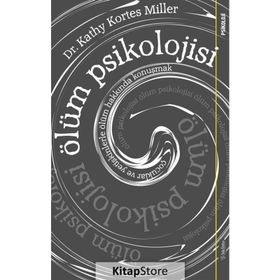 Ölüm Psikolojisi - Kathy Kortes Miller