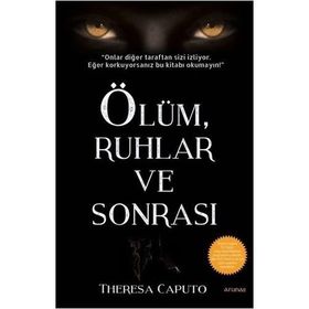 Ölüm, Ruhlar ve Sonrası - Theresa Caputo