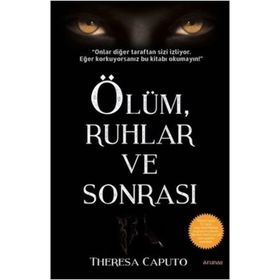 Ölüm, Ruhlar ve Sonrası - Theresa Caputo