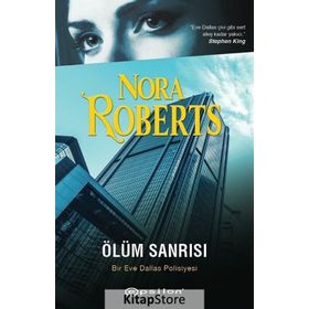 Ölüm Sanrısı - Nora Roberts