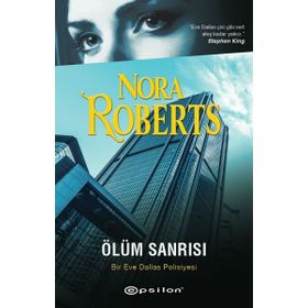 Ölüm Sanrısı - Nora Roberts
