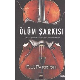 ÖLÜM ŞARKISI - P. J. PARRISH