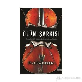 ÖLÜM ŞARKISI - P. J. PARRISH