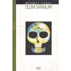 ÖLÜM SATANLAR - MEHMET CORAL
