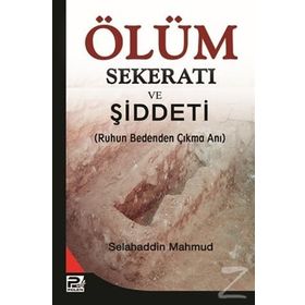 ÖLÜM SEKERATI VE ŞİDDETİ - SELAHADDIN MAHMUD