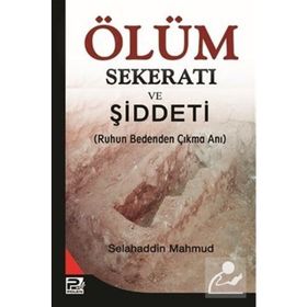 ÖLÜM SEKERATI VE ŞİDDETİ - SELAHADDIN MAHMUD