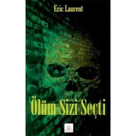 ÖLÜM SIZI SEÇTİ - ERIC LAURENT