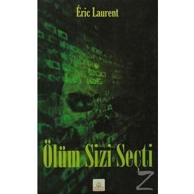 ÖLÜM SIZI SEÇTİ - ERIC LAURENT