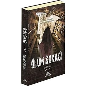 ÖLÜM SOKAĞI - GÖNÜL AKTÜRK