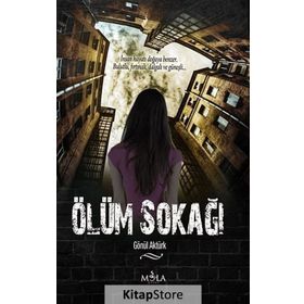 ÖLÜM SOKAĞI - GÖNÜL AKTÜRK
