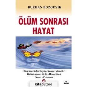 ÖLÜM SONRASI HAYAT - BURHAN BOZGEYIK