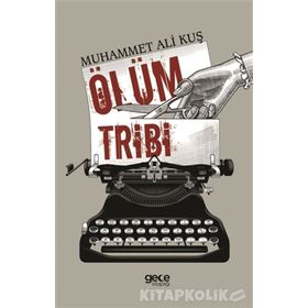Ölüm Tribi - Koray Palamut