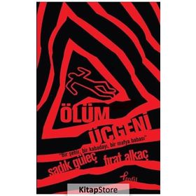 ÖLÜM ÜÇGENI - SADIK GÜLEÇ;FIRAT ALKAÇ