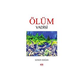 Ölüm Vadisi Soner Doğan