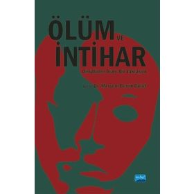Ölüm ve İntihar Disiplinler Arası Bir Yaklaşım-Meryem Berrin Bulut