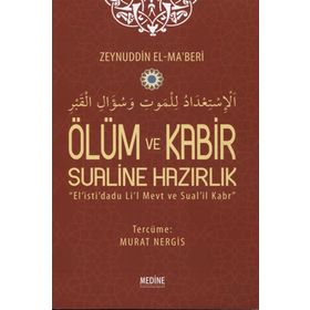 Ölüm ve Kabir Sualine Hazırlık - Zeynuddin El-Ma’beri