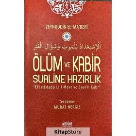 Ölüm ve Kabir Sualine Hazırlık - Zeynuddin El-Ma’beri