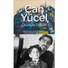 ÖLÜM VE OĞLUM - CAN YÜCEL
