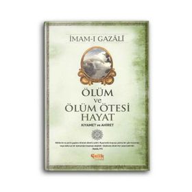 ÖLÜM VE ÖLÜM ÖTESİ HAYAT GÖZLE GÖRÜLEN KIYAMET - M. MAHMUD ES-SAVVAF