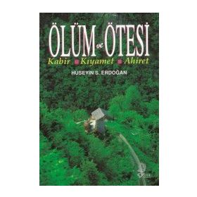 ÖLÜM VE ÖTESİ (2. HMR + CILTLI) - HÜSEYİN ERDOĞAN