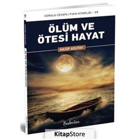 Ölüm Ve Ötesi Hayat - Hasip Asutay