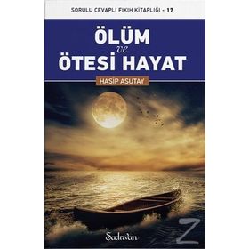 Ölüm Ve Ötesi Hayat - Hasip Asutay