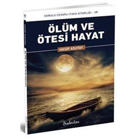 Ölüm Ve Ötesi Hayat - Hasip Asutay
