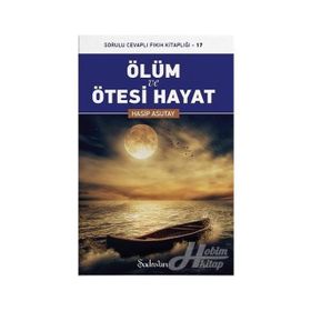 Ölüm Ve Ötesi Hayat - Hasip Asutay