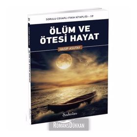 Ölüm Ve Ötesi Hayat - Hasip Asutay