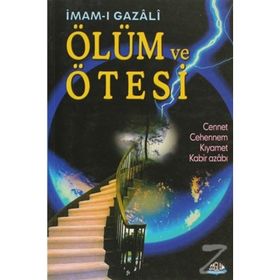 Ölüm ve Ötesi - İmam-ı Gazali
