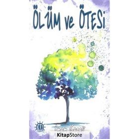 Ölüm Ve Ötesi - imami gazali