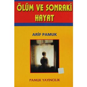 ÖLÜM VE SONRAKI HAYAT (KOD: KIYAMET-008) - İMAM-I ŞARANİ
