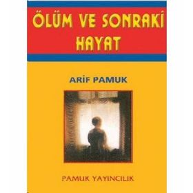 ÖLÜM VE SONRAKI HAYAT (KOD: KIYAMET-008) - İMAM-I ŞARANİ