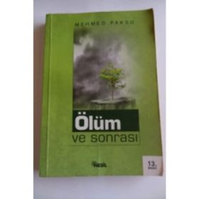 ÖLÜM VE SONRASI - MEHMED PAKSU