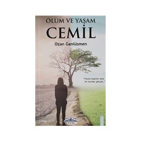 Ölüm ve Yaşam - Ozan Ganiüsmen