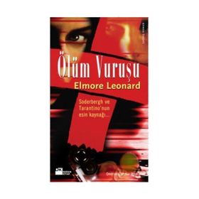 ÖLÜM VURUŞU - ELMORE LEONARD