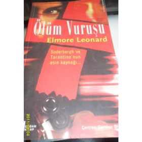 ÖLÜM VURUŞU - ELMORE LEONARD