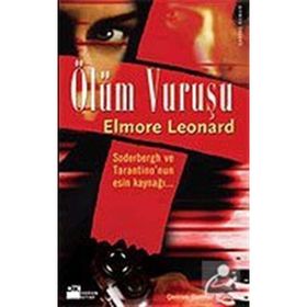 ÖLÜM VURUŞU - ELMORE LEONARD