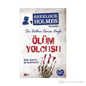 ÖLÜM YOLCUSU - ARTHUR CONAN DOYLE