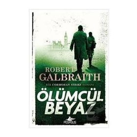 Ölümcül Beyaz Bir Cormoran Strike Romanı