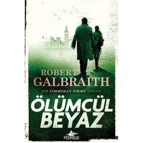 Ölümcül Beyaz Bir Cormoran Strike Romanı
