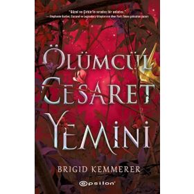 Ölümcül Cesaret Yemini Ciltli - Brigid Kemmerer