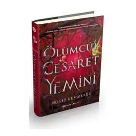 Ölümcül Cesaret Yemini Ciltli - Brigid Kemmerer