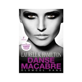 ÖLÜMCÜL DANS - LAURELL K. HAMILTON