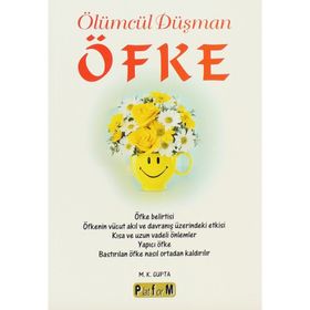 ÖLÜMCÜL DÜŞMAN ÖFKE - M. K. GUPTA