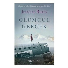 Ölümcül Gerçek - Jessica Barry