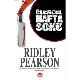 ÖLÜMCÜL HAFTA SONU - RIDLEY PEARSON