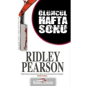 ÖLÜMCÜL HAFTA SONU - RIDLEY PEARSON