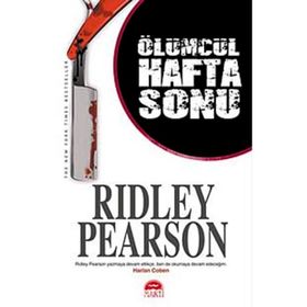 ÖLÜMCÜL HAFTA SONU - RIDLEY PEARSON