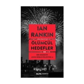 Ölümcül Hedefler - Bir Dedektif John Rebus Polisiyesi 6 - Lan Rankin